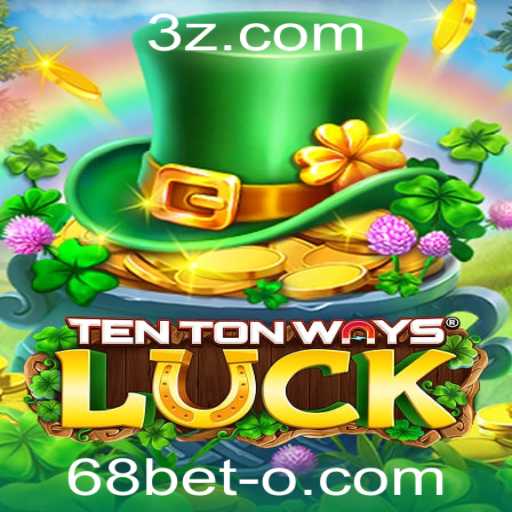 Descubra a Emoção e as Regras do Jogo TenTonWaysLuck com 68bet